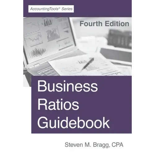 Business Ratios Guidebook: Fourth Edition