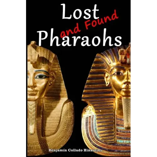 Lost (and Found) Pharaohs