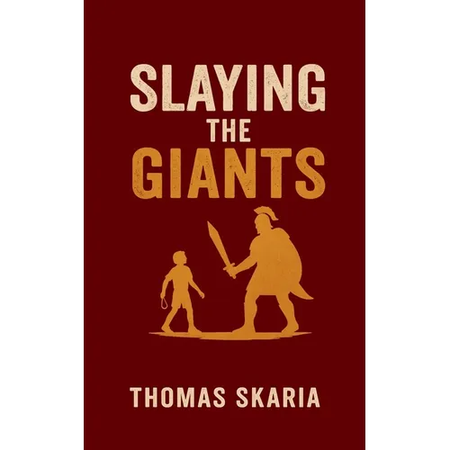 Slaying The Giants