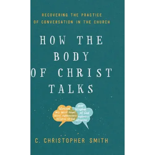 How the Body of Christ Talks