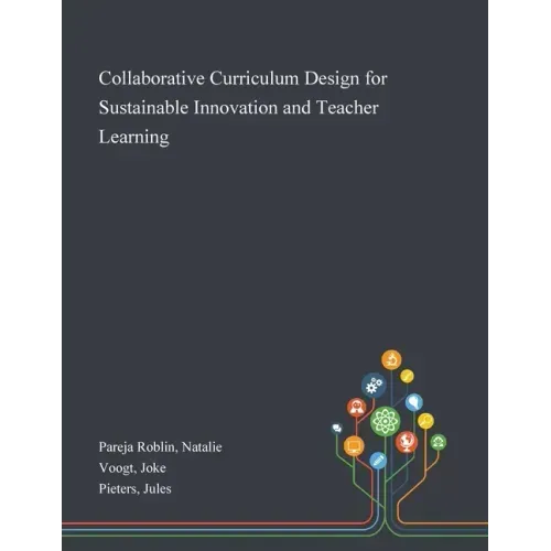 Collaborative Curriculum Design for Sustainable Innovation and Teacher Learning