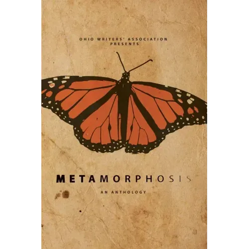 Metamorphosis: An Anthology