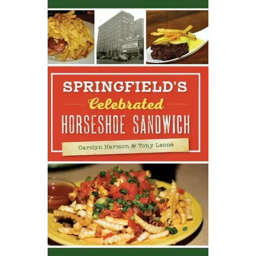 Springfield's Celebrated Horseshoe Sandwich