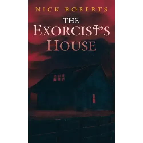 The Exorcist's House
