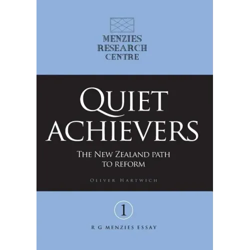 Quiet Achievers: The New Zealand Path to Reform