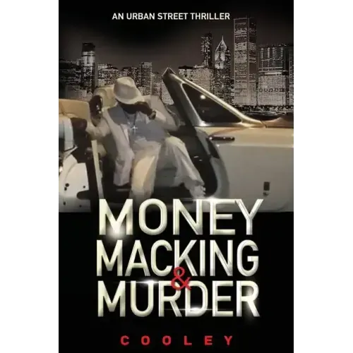 Money Macking & Murder