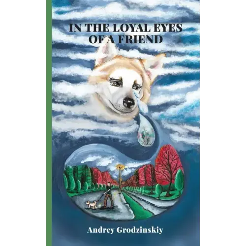 In the Loyal Eyes of a Friend