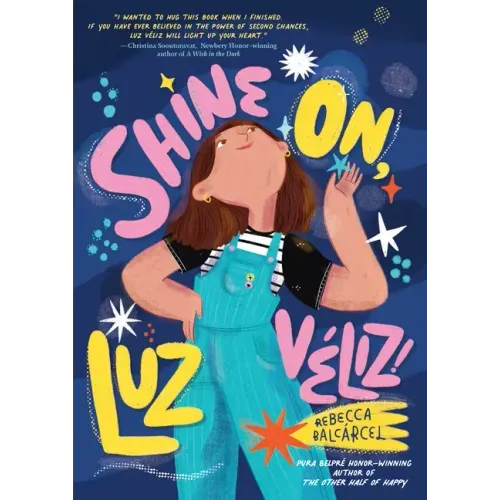 Shine On, Luz Véliz!
