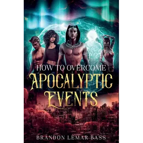 How to Overcome Apocalyptic Events