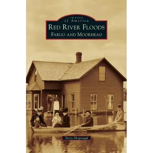 Red River Floods: Fargo and Moorhead