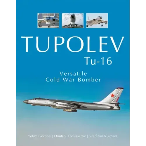 Tupolev Tu-16: Versatile Cold War Bomber