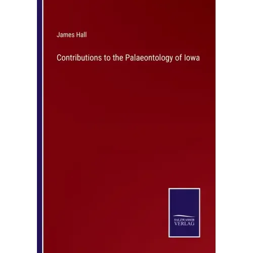 Contributions to the Palaeontology of Iowa