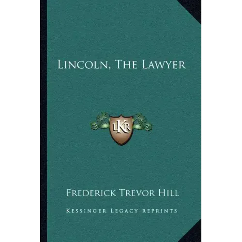 Lincoln, the Lawyer