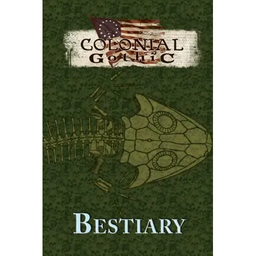 Colonial Gothic Bestiary