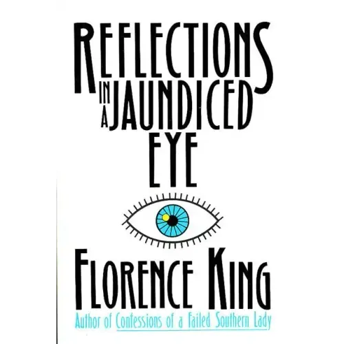 Reflections in a Jaundiced Eye