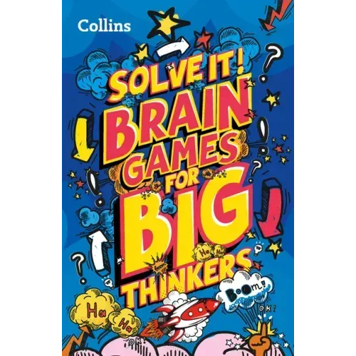 Brain Games for Big Thinkers: More Than 120 Fun Puzzles for Kids Aged 8 and Above