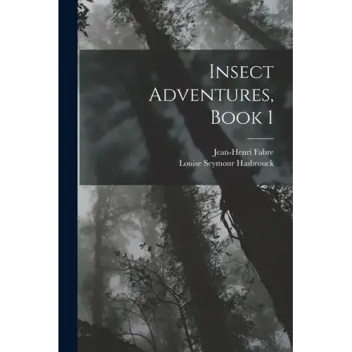 Insect Adventures, Book 1
