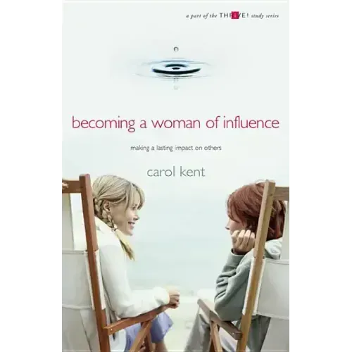 Becoming A Woman of Influence