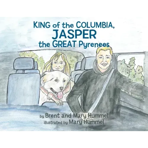 King of the Columbia, JASPER the GREAT Pyrenees