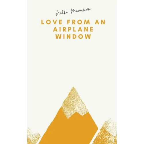 Love From an Airplane Window