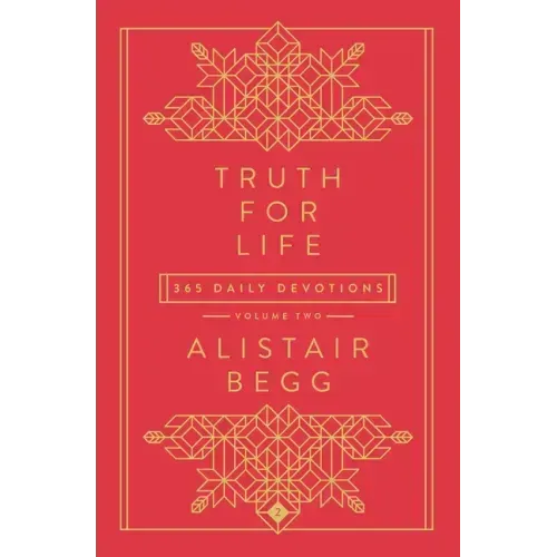 Truth for Life - Volume 2: 365 Daily Devotions 2