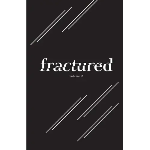 Fractured Lit Anthology Volume 2