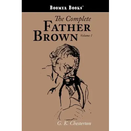 The Complete Father Brown volume 1