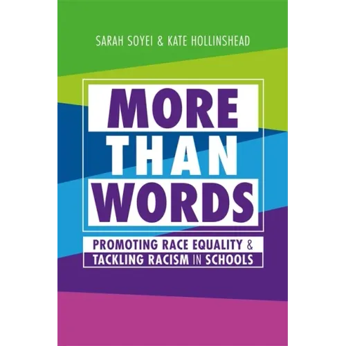 More Than Words: Promoting Race Equality and Tackling Racism in Schools