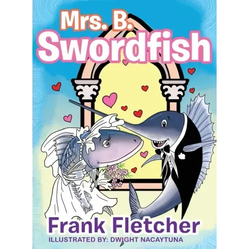 Mrs. B Swordfish