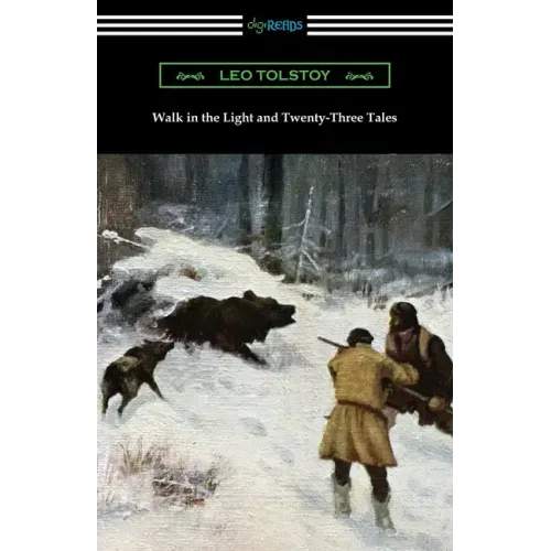 Walk in the Light and Twenty-Three Tales