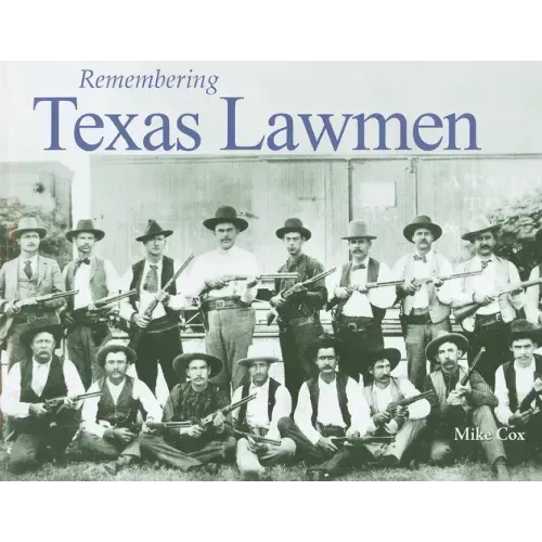 Remembering Texas Lawmen