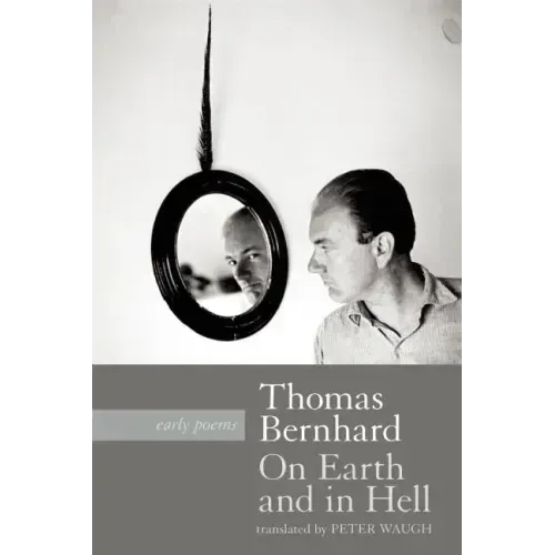 On Earth and in Hell: Early Poems