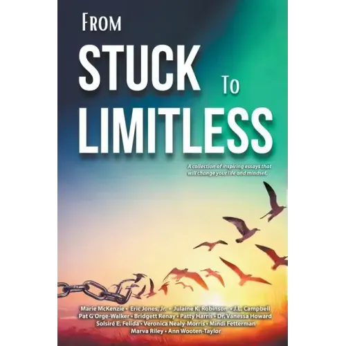 From Stuck to Limitless