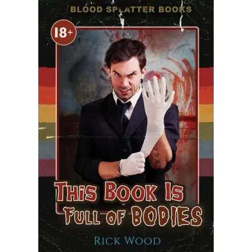 This Book is Full of Bodies