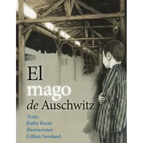 El Mago de Auschwitz
