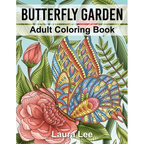Butterfly Garden: Adult Coloring Book