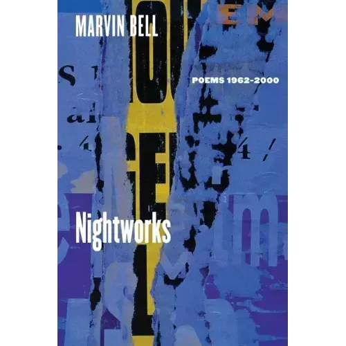 Nightworks: Poems 1962-2000