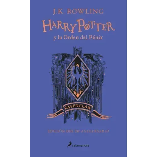 Harry Potter Y La Orden del Fénix (20 Aniv. Ravenclaw) / Harry Potter and the Order of the Phoenix (Ravenclaw)