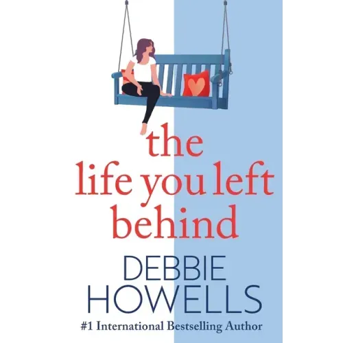 The Life You Left Behind