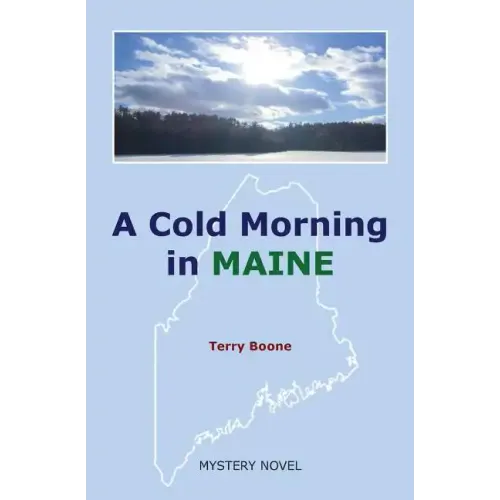 A Cold Morning in MAINE