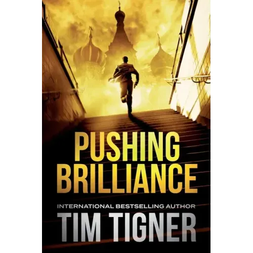 Pushing Brilliance: (Kyle Achilles, Book 1)