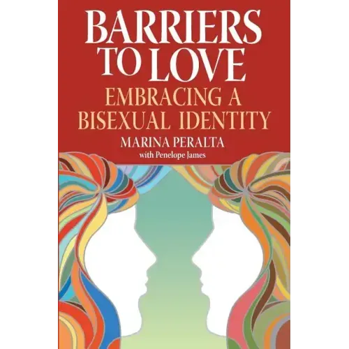 Barriers to Love: Embracing a Bisexual Identity