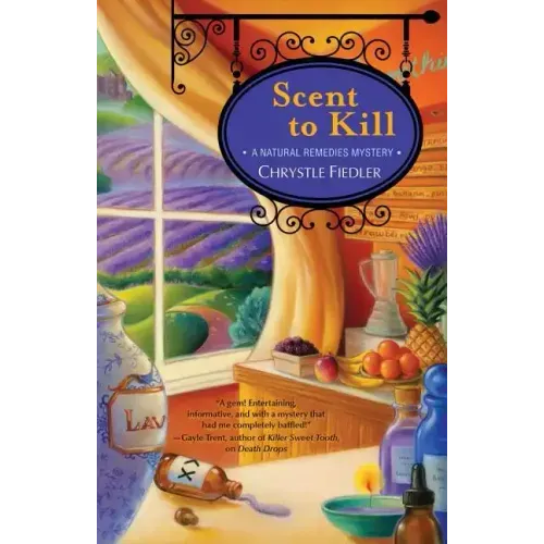 Scent to Kill, Volume 2: A Natural Remedies Mystery (Original)