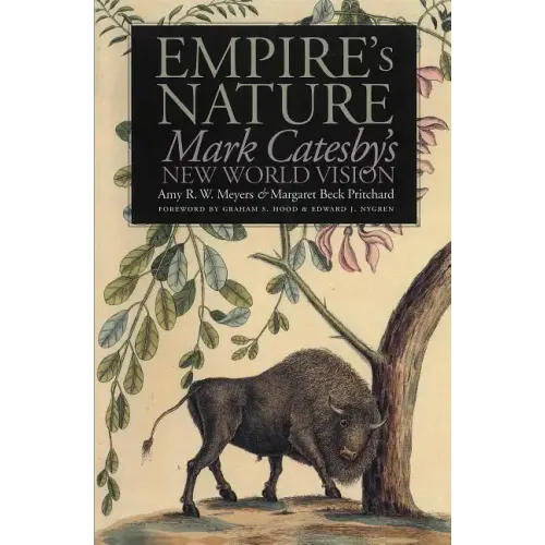 Empire's Nature: Mark Catesby's New World Vision