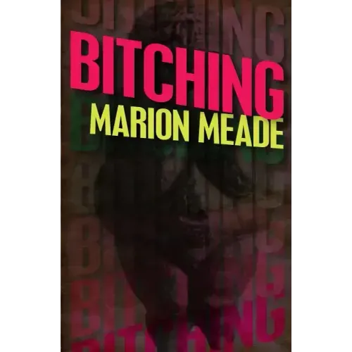 Bitching