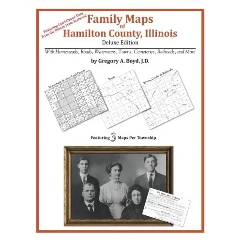 Family Maps of Hamilton County, Illinois