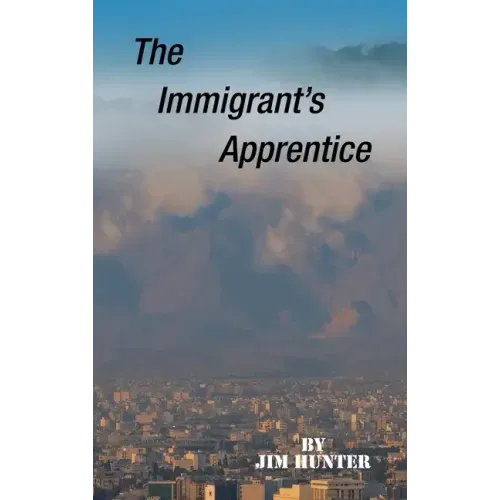 The Immigrant's Apprentice