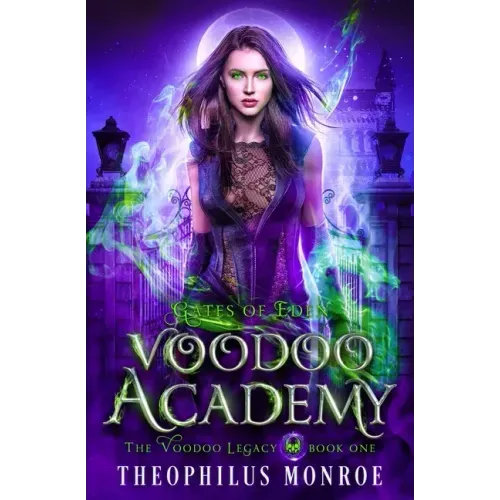 Voodoo Academy: A Dark Magic Academy Fantasy