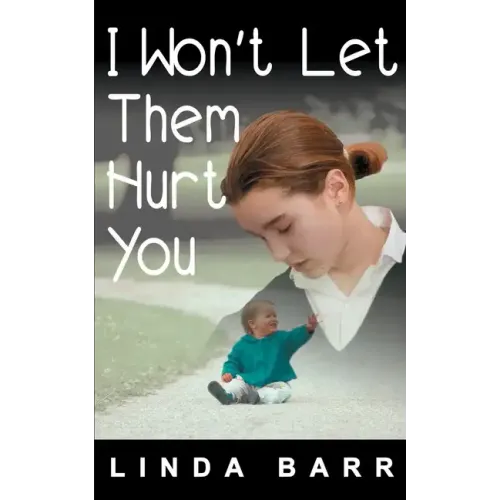 I Won't Let Them Hurt You