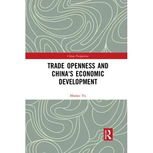 Trade Openness and China's Economic Development